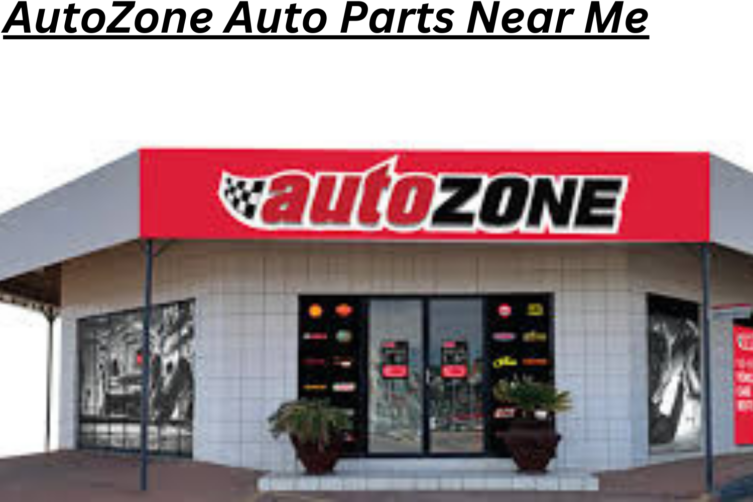 AutoZone Auto Parts Near Me